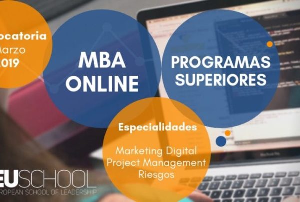 EUschool abre plazas de MBA online y Programas Superiores online para marzo 2019