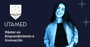 Máster en Emprendimiento e Innovación de EUschool y UTAMED